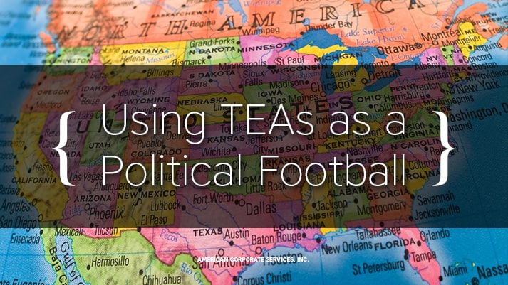 Using TEAs as a Political Football