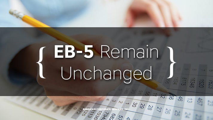 EB-5 Remains Unchanged