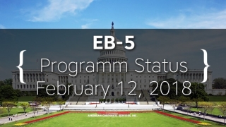 EB-5 Status As of February 12, 2018