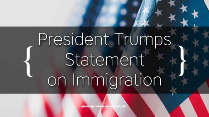President Trumps Statement on Immigration