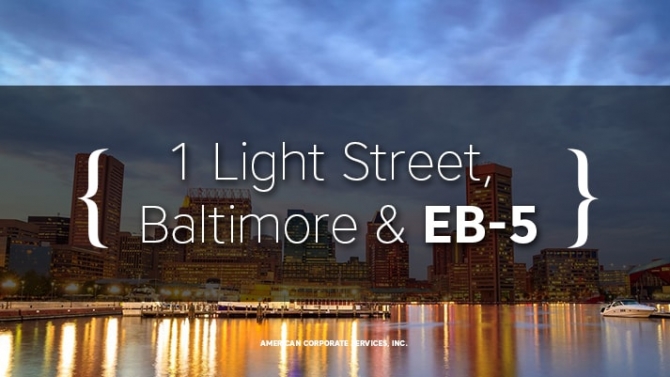 1 Light Street, Baltimore &amp; EB-5